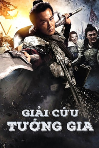 Phim Giải Cứu Tướng Gia - Saving General Yang (2013)