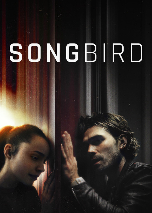 Phim Giữa Tâm Dịch - Songbird (2020)
