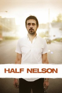 Phim Half Nelson - Half Nelson (2006)