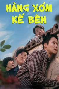 Phim Hàng Xóm Kế Bên - Best Friend (Next Door Neighbor) (2021)