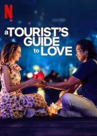 Phim Hành trình tình yêu của một du khách - A Tourist's Guide to Love (2023)