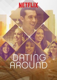 Phim Hẹn hò vu vơ (Phần 1) - Dating Around (Season 1) (2019)