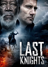 Phim Hiệp Sĩ Cuối Cùng - Last Knights (2015)