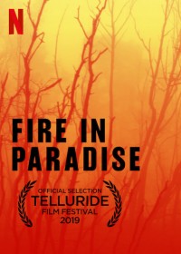 Phim Hỏa hoạn tại Paradise - Fire in Paradise (2019)