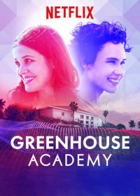 Phim Học viện Greenhouse (Phần 3) - Greenhouse Academy (Season 3) (2019)