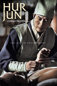 Phim Hur Jun Chính Truyện - Hur Jun, The Original Story (2013)