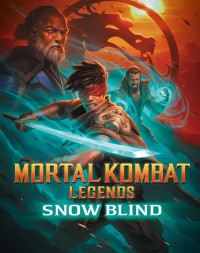 Phim Huyền Thoại Rồng Đen: Tìm Lại Ánh Sáng - Mortal Kombat Legends: Snow Blind (2022)