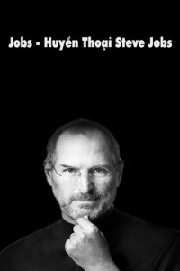 Phim Huyền Thoại Steve Jobs - Jobs (2013)