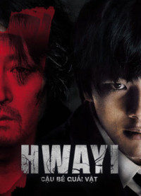 Phim Hwayi: Cậu Bé Quái Vật - Hwayi: A Monster Boy (2013)