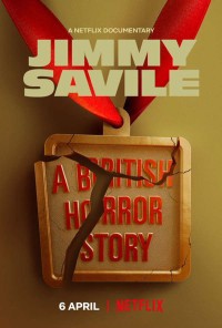 Phim Jimmy Savile: Nỗi kinh hoàng nước Anh - Jimmy Savile: A British Horror Story (2022)