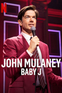 Phim John Mulaney: Baby J - John Mulaney: Baby J (2023)