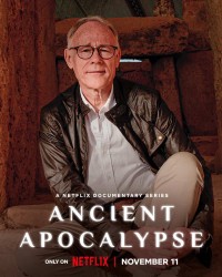 Phim Khải huyền thời cổ đại - Ancient Apocalypse (2022)