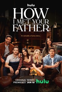 Phim Khi Mẹ Gặp Bố (Phần 1) - How I Met Your Father (Season 1) (2021)