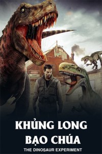 Phim Khủng Long Bạo Chúa - The Dinosaur Experiment (2013)