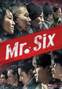 Phim Lão Pháo Nhi - Mr. Six (2015)