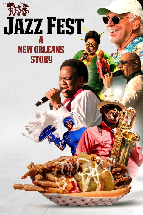 Phim Lễ hội Jazz: Câu chuyện New Orleans - Jazz Fest: A New Orleans Story (2022)