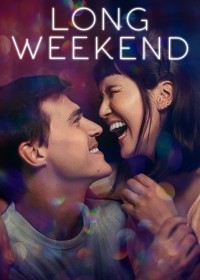 Phim Long Weekend - Long Weekend (2021)