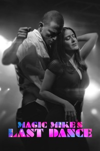 Phim Magic Mike: Vũ Điệu Cuối Cùng - Magic Mike's Last Dance (2023)