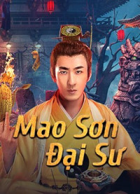 Phim Mao Sơn Đại Sư - Master of Maoshan (2021)