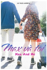Phim Max và Tôi - Max and Me (2020)