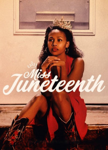 Phim Miss Juneteenth - Miss Juneteenth (2020)