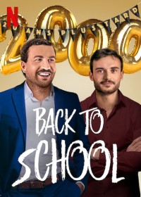 Phim Ngày Tựu Trường - Back to School - La Grande Classe (2019)