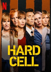 Phim Ngồi tù 6 tháng - Hard Cell (2022)