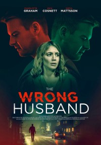 Phim Người Chồng Giả Mạo - The Wrong Husband (2019)