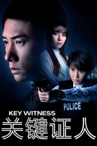 Phim Nhân Chứng - Key Witness (2021)