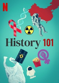 Phim Nhập môn lịch sử - History 101 (2020)