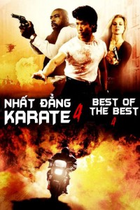 Phim Nhất Đẳng Karate 4 - Best of The Best 4 (1998)