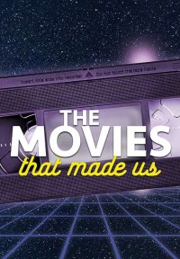Phim Những bộ phim lớn lên cùng chúng ta (Phần 3) - The Movies That Made Us (Season 3) (2021)