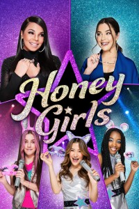 Phim Những Cô Nàng Tuyệt Vời - Honey Girls (2021)