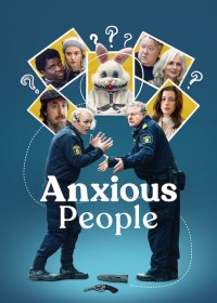 Phim Những con người lo âu - Anxious People (2021)