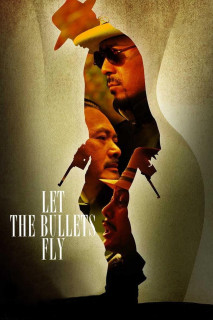 Phim Nhượng Tử Đạn Phi - Let the Bullets Fly (2010)