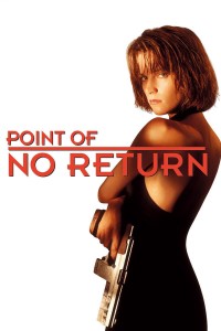 Phim Nữ Sát Thủ Bụi Đời  - Point of No Return (1993)
