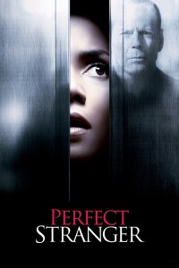 Phim Perfect Stranger - Perfect Stranger (2007)