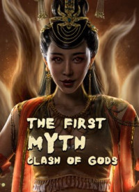 Phim Phong Thần Bảng: Đại Phá Vạn Tiên Trận - The First Myth Clash of Gods (2021)