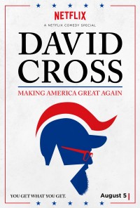 Phim Phục Hưng Nước Mỹ - David Cross: Making America Great Again (2016)