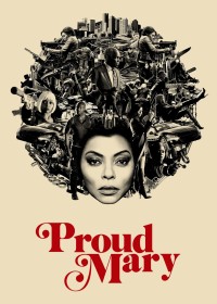 Phim Proud Mary - Proud Mary (2018)