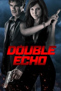 Phim Quả Bom Hẹn Giờ - Double Echo (2017)