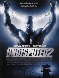 Phim Quyết Đấu 2 - Undisputed II: Last Man Standing (2007)