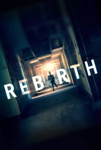 Phim Rebirth - Rebirth (2016)