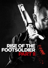 Phim Rise of the Footsoldier Part II - Rise of the Footsoldier Part II (2015)