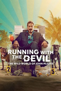 Phim Running with the Devil: The Wild World of John McAfee - Running with the Devil: The Wild World of John McAfee (2022)