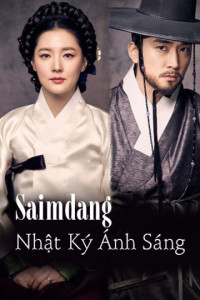 Phim Saimdang, Nhật Ký Ánh Sáng -  Saimdang, Lights Diary (2017)