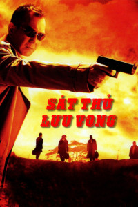 Phim Sát Thủ Lưu Vong - Exiled (2006)