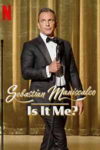 Phim Sebastian Maniscalco: Là tôi à? - Sebastian Maniscalco: Is It Me? (2022)