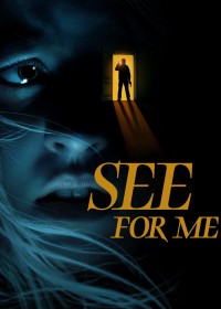 Phim See for Me - See for Me (2021)