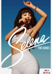 Phim Selena (Phần 1) - Selena: The Series (Season 1) (2020)